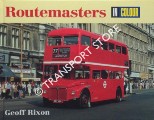 Book cover of Routemasters in Colour by RIXON, Geoff